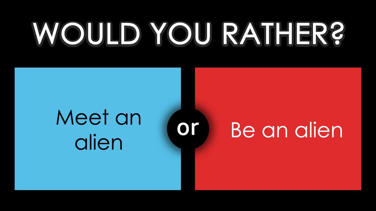 Would You Rather - Outer Space image number null